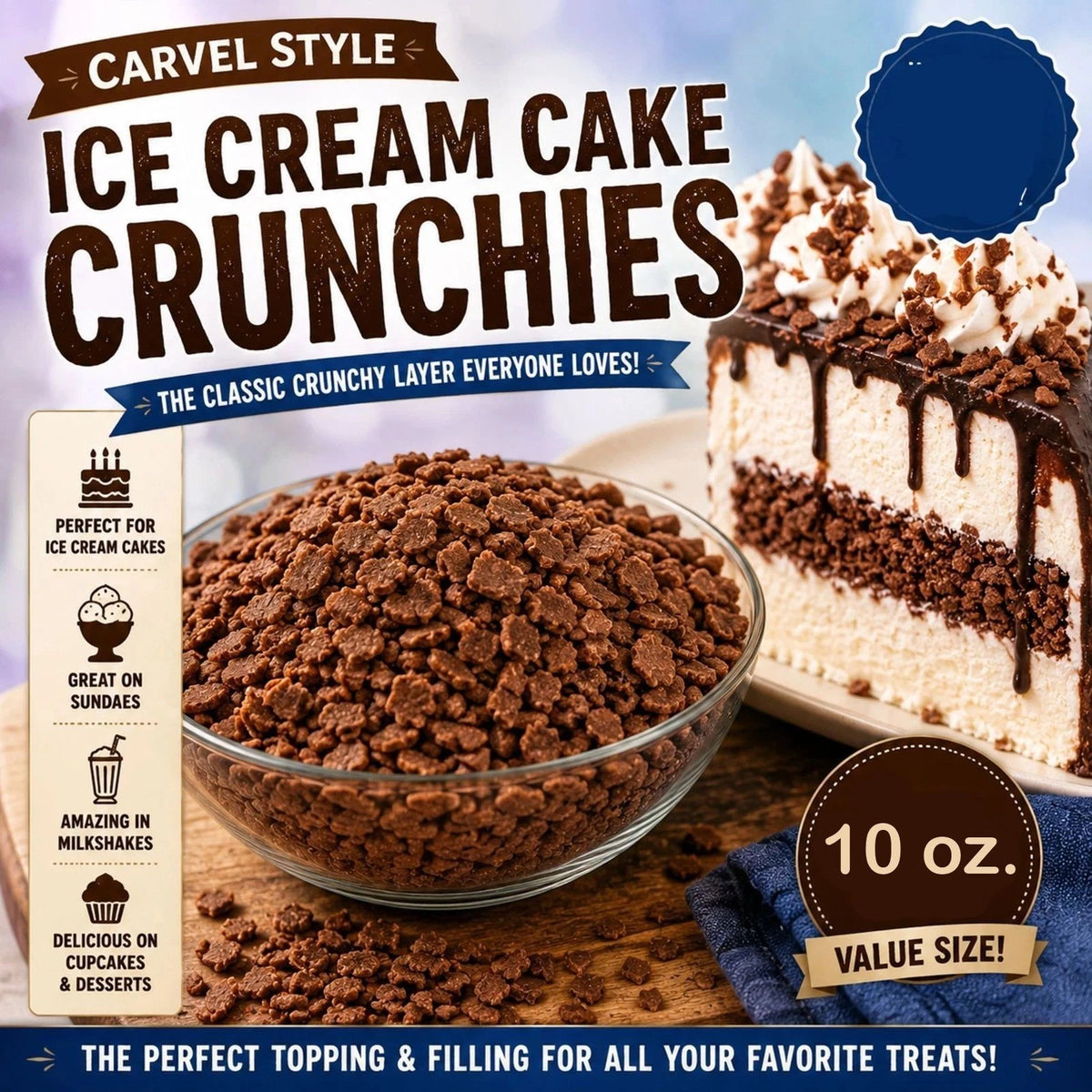 Chocolate Crunchies for Ice Cream Cakes – Michele's Pantry 10 oz